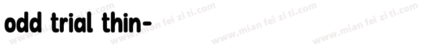 odd trial thin字体转换